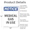 Signmission Medical Gas In Use OSHA Notice Sign, Aluminum, 10in W x 14in L, 2PK OS-2PACK-NS-A-1014-V-14181 - alternate 5